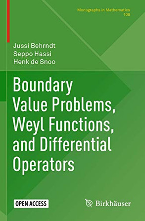 Boundary Value Problems, Weyl Functions, and Differential Operators by Jussi Behrndt 9783030367169