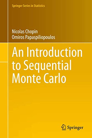 An Introduction to Sequential Monte Carlo by Nicolas Chopin 9783030478445