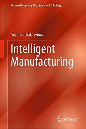 Intelligent Manufacturing by Sunil Pathak 9783030503116