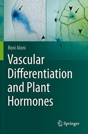 Vascular Differentiation and Plant Hormones by Roni Aloni 9783030532048