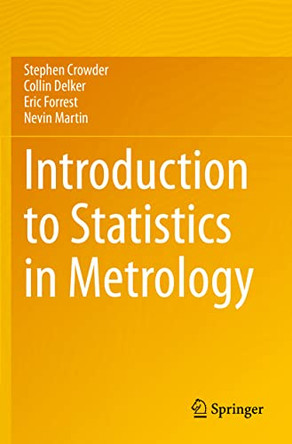 Introduction to Statistics in Metrology by Stephen Crowder 9783030533311