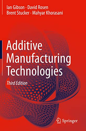 Additive Manufacturing Technologies by Ian Gibson 9783030561291
