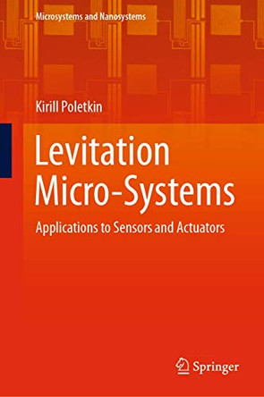 Levitation Micro-Systems: Applications to Sensors and Actuators by Kirill Poletkin 9783030589073