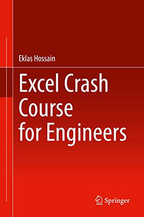 Excel Crash Course for Engineers by Eklas Hossain 9783030710354