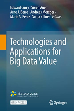 Technologies and Applications for Big Data Value by Edward Curry 9783030783068