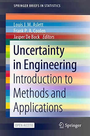 Uncertainty in Engineering: Introduction to Methods and Applications by Louis J. M. Aslett 9783030836399