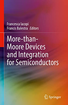More-than-Moore Devices and Integration for Semiconductors by Francesca Iacopi 9783031216091