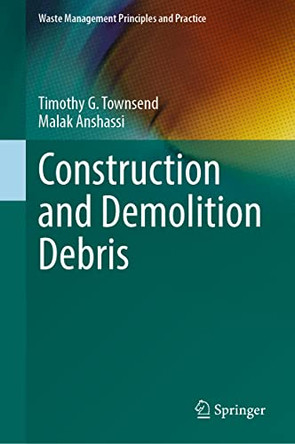 Construction and Demolition Debris by Timothy G. Townsend 9783031250125