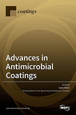 Advances in Antimicrobial Coatings by Sami Rtimi 9783036510064