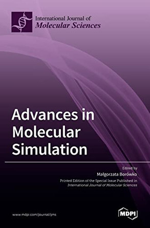 Advances in Molecular Simulation by Malgorzata Bor´owko 9783036527109