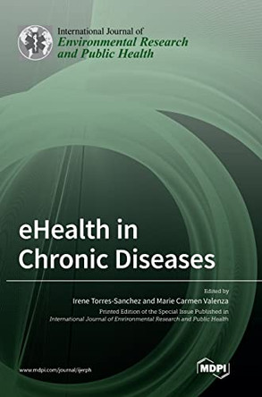 eHealth in Chronic Diseases by Irene Torres-Sanchez 9783036529028
