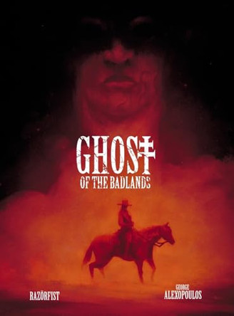 Ghost of the Badlands Color edition by Razor Fist 9783039440283