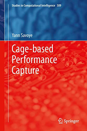 Cage-based Performance Capture by Yann Savoye 9783319015378