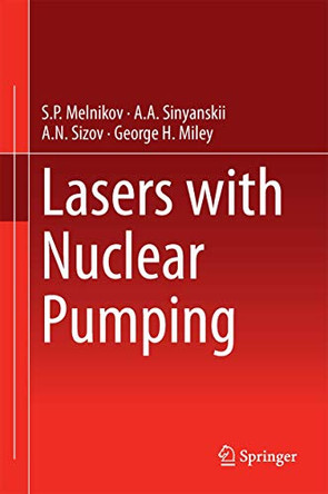 Lasers with Nuclear Pumping by S.P. Melnikov 9783319088815