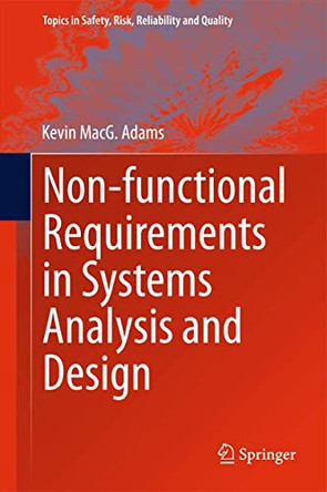 Non-functional Requirements in Systems Analysis and Design by Kevin MacG. Adams 9783319183435