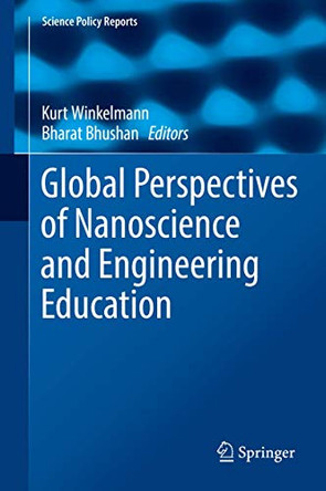 Global Perspectives of Nanoscience and Engineering Education by Kurt Winkelmann 9783319318325