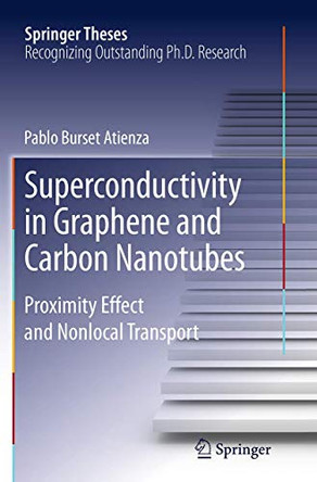 Superconductivity in Graphene and Carbon Nanotubes: Proximity effect and nonlocal transport by Pablo Burset Atienza 9783319346137