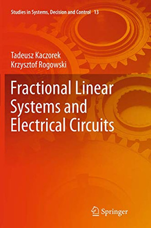 Fractional Linear Systems and Electrical Circuits by Tadeusz Kaczorek 9783319365299