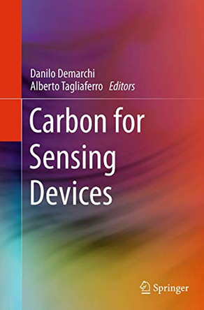Carbon for Sensing Devices by Alberto Tagliaferro 9783319377162