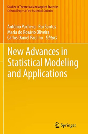New Advances in Statistical Modeling and Applications by Antonio Pacheco 9783319381299