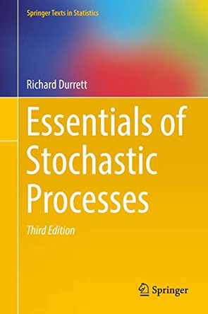 Essentials of Stochastic Processes by Richard Durrett 9783319456133