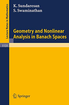 Geometry and Nonlinear Analysis in Banach Spaces by Kondagunta Sundaresan 9783540152378