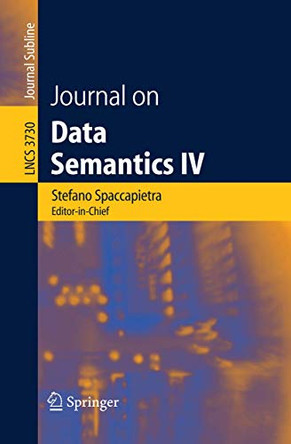 Journal on Data Semantics IV by Stefano Spaccapietra 9783540310013