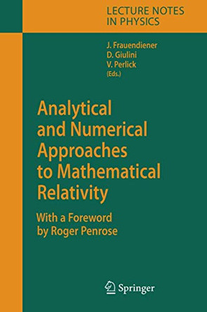 Analytical and Numerical Approaches to Mathematical Relativity by Roger Penrose 9783540310273
