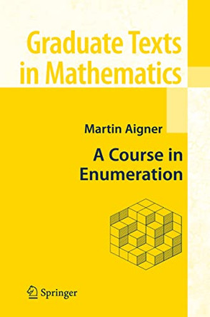 A Course in Enumeration by Martin Aigner 9783540390329
