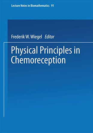 Physical Principles in Chemoreception by Frederik W. Wiegel 9783540543190