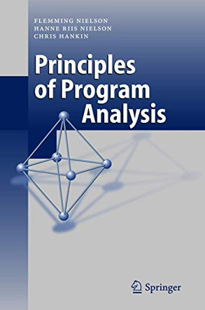 Principles of Program Analysis by Flemming Nielson 9783540654100