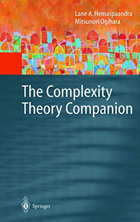 The Complexity Theory Companion by Lane A. Hemaspaandra 9783540674191