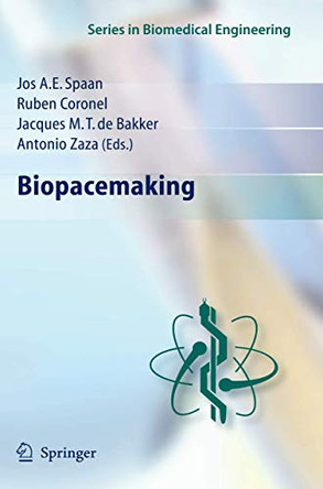Biopacemaking by Jos A.E Spaan 9783540721093