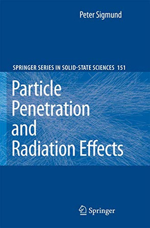 Particle Penetration and Radiation Effects: General Aspects and Stopping of Swift Point Charges by Peter Sigmund 9783540726227