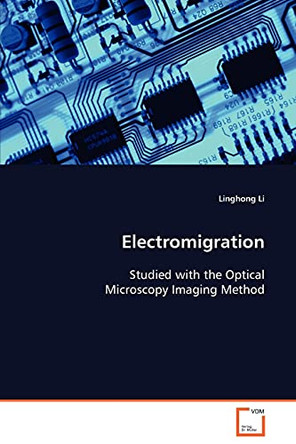 Electromigration by Linghong Li 9783639088137