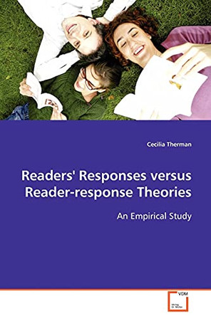 Readers' Responses Versus Reader-Response Theories by Cecilia Therman 9783639090376