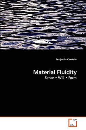 Material Fluidity by Benjamin Carstoiu 9783639177220