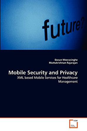 Mobile Security and Privacy by Dasun Weerasinghe 9783639308143