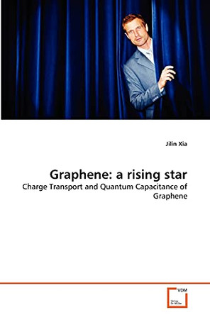 Graphene: A Rising Star by Jilin Xia 9783639344110