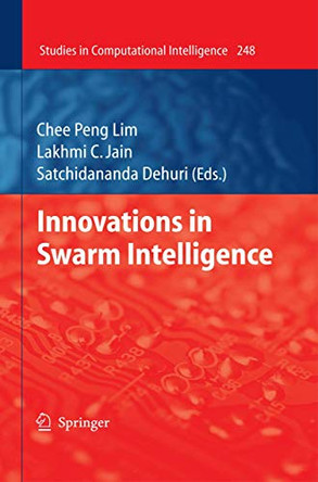 Innovations in Swarm Intelligence by Chee Peng Lim 9783642042249
