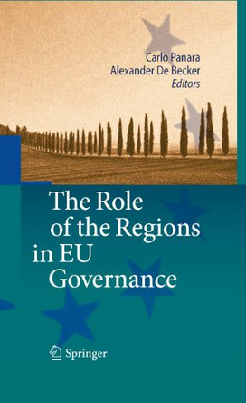 The Role of the Regions in EU Governance by Carlo Panara 9783642119026