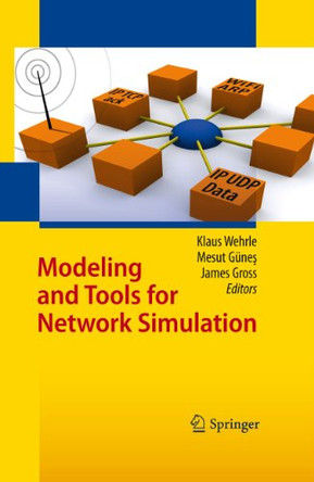 Modeling and Tools for Network Simulation by Klaus Wehrle 9783642123306