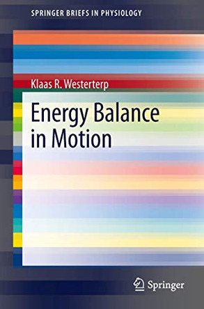 Energy Balance in Motion by Klaas Roelof Westerterp 9783642346262