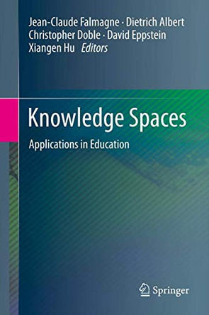 Knowledge Spaces: Applications in Education by Jean-Claude Falmagne 9783642353284