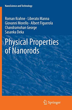 Physical Properties of Nanorods by Roman Krahne 9783642448171