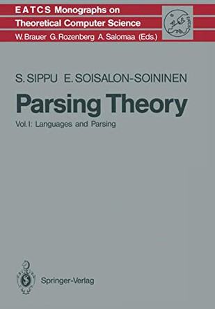 Parsing Theory: Volume I Languages and Parsing by Seppo Sippu 9783642648014