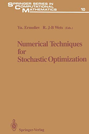 Numerical Techniques for Stochastic Optimization by Yuri Ermoliev 9783642648137