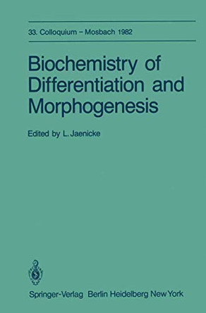 Biochemistry of Differentiation and Morphogenesis by Lothar Jaenicke 9783642688355