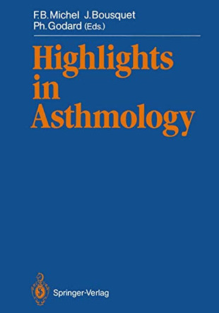 Highlights in Asthmology by F. B. Michel 9783642703188