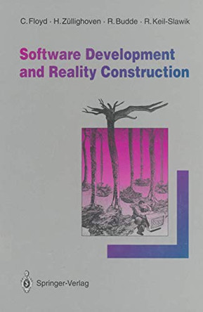 Software Development and Reality Construction by Christiane Floyd 9783642768194